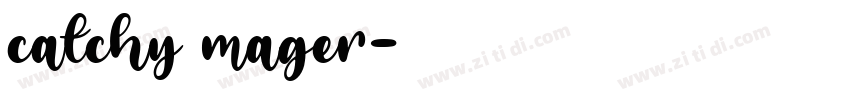 catchy mager字体转换